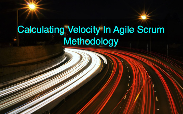 What Is Velocity In Agile Scrum Methodology