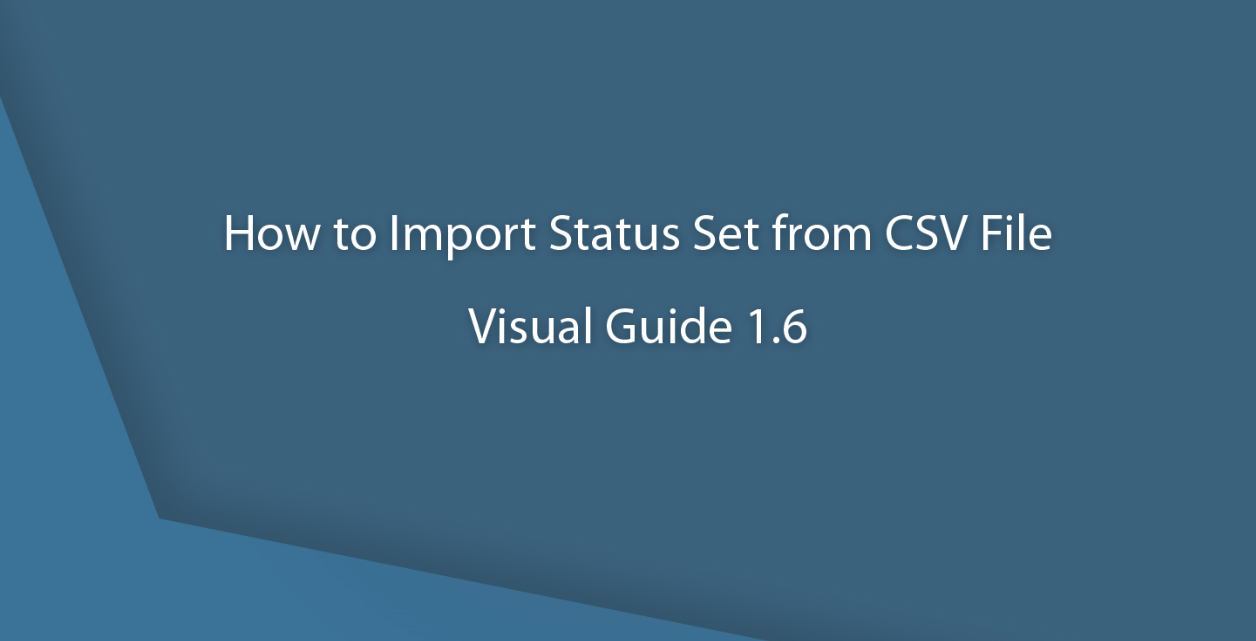 how-to-import-status-set-from-csv-file